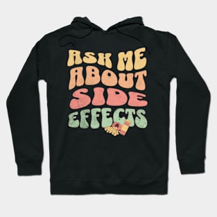 Ask Me About Side Effects Funny Pharmacist Pharmacy Tech Hoodie